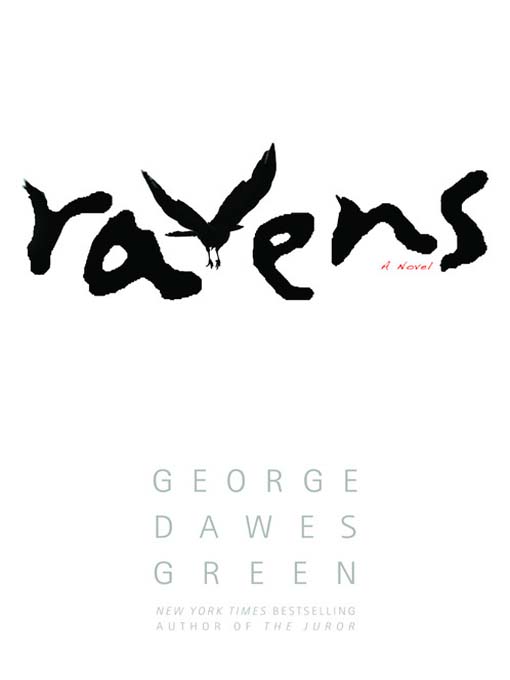 Title details for Ravens by George Dawes Green - Available